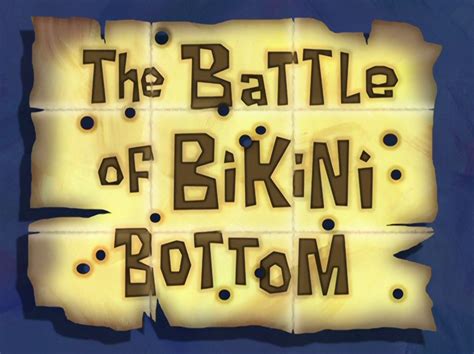 spongebob the battle of bikini bottom episode|The Battle of Bikini Bottom .